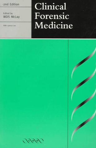 {PDF} Clinical Forensic Medicine 2nd ed. W. D. S. McLay
