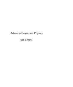 [PDF] Advanced Quantum Physics Ben Simons