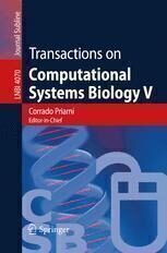 [PDF] Transactions on Computational Systems Biology V Zhong Huang, Yun Li, Xiaohua Hu (auth.), Corrado Priami, Xiaohua Hu, Yi Pan, Tsau Young Lin (eds.)