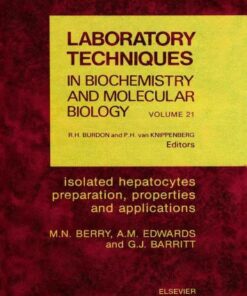 {pdf} Isolated Hepatocytes Preparation, Properties and Applications R.H. Burdon and P.H. van Knippenberg (Eds.)