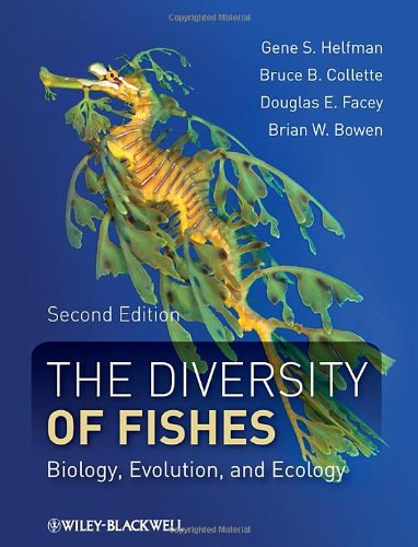 {PDF} The Diversity of Fishes: Biology, Evolution, and Ecology Gene Helfman, Bruce B. Collette, Douglas E. Facey, Brian W. Bowen
