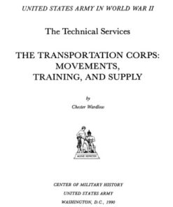 {PDF} The Transportation Corps : movements, training, and supply Chester Wardlow
