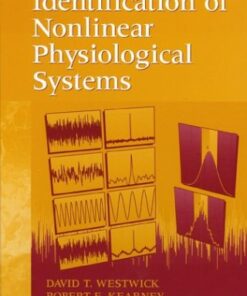 [PDF] Identification of Nonlinear Physiological Systems (IEEE Press Series on Biomedical Engineering) David T. Westwick, Robert E. Kearney