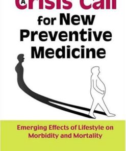 [PDF] A Crisis Call for New Preventive Medicine: Emerging Effects of Lifestyle on Morbidity and Mortality Joseph A., M.D. Knight