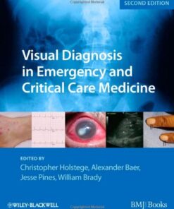 {PDF} Visual Diagnosis in Emergency and Critical Care Medicine Christopher  P. Holstege, Alexander B. Baer, Jesse M. Pines, William J. Brady