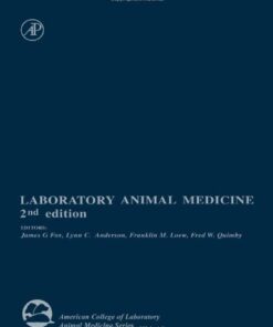 [PDF] Laboratory Animal Medicine, Second Edition (American College of Laboratory Animal Medicine) James G. Fox, Lynn C. Anderson, Franklin M. Loew, Fred W. Quimby