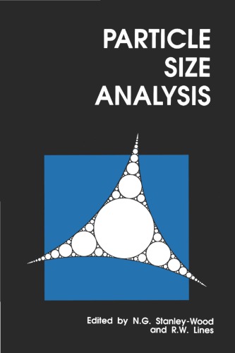 [PDF] Particle Size Analysis R W Lines, N G Stanley-Wood