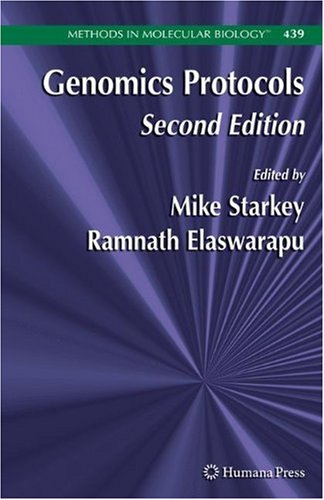 {pdf} Genomics Protocols (Methods in Molecular Biology) Mike Starkey, Ramnath Elaswarapu