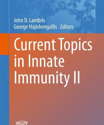 [PDF] Current Topics in Innate Immunity II Antonio Inforzato, Barbara Bottazzi (auth.), John D. Lambris, George Hajishengallis (eds.)