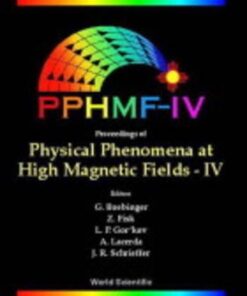 [PDF] Proceedings of Physical Phenomena at High Magnetic Fields-IV: Santa Fe, New Mexico, Usa, 19-25 October 2001 N. M.) Physical Phenomena at High Magnetic Fields 2001 (Santa Fe, Zachary Fisk, L. P. Gor'Kov, A. Lacerda, J. R. Schrieffer, G. Boebinger