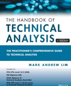 {PDF} The Handbook of Technical Analysis + Test Bank: The Practitioner's Comprehensive Guide to Technical Analysis Mark Andrew Lim