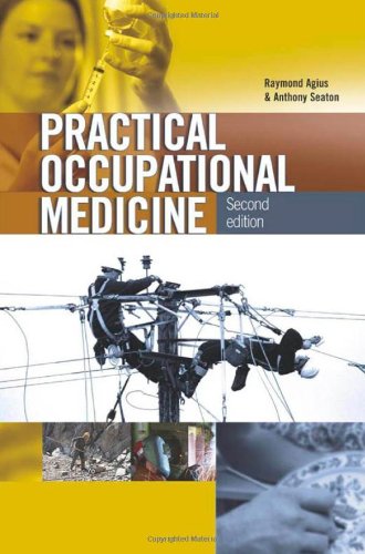 [PDF] Practical Occupational Medicine, 2nd edition Raymond M. Agius, Anthony Seaton