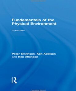 {pdf} Fundamentals of the Physical Environment Peter Smithson, Ken Addison, Ken Atkinson