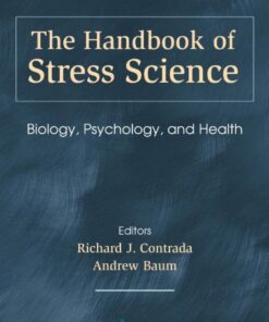 {pdf} The Handbook of Stress Science: Biology, Psychology, and Health Richard Contrada, Andrew Baum