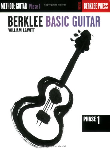 [PDF] Berklee Basic Guitar - Phase 1: Guitar Technique (Guitar Method) William Leavitt