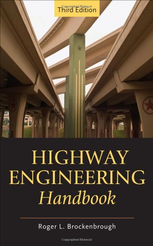 [PDF] Highway engineering handbook: building and rehabilitating the infrastructure Roger Brockenbrough