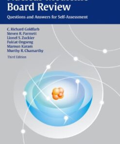 [PDF] Nuclear Medicine Board Review: Questions and Answers for Self-Assessment C. Richard Goldfarb, Steven R. Parmett, Lionel S. Zuckier et al.