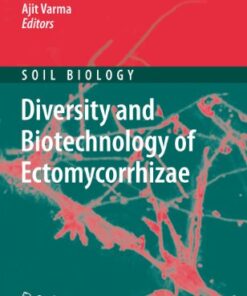 {pdf} Diversity and Biotechnology of Ectomycorrhizae Francis Q. Brearley (auth.), Mahendra Rai, Ajit Varma (eds.)