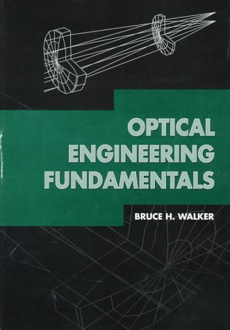 [PDF] Optical Engineering Fundamentals (SPIE Tutorial Texts in Optical ...