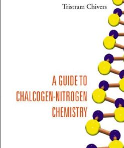 [PDF] A Guide to Chalcogen-Nitrogen Chemistry Tristram Chivers