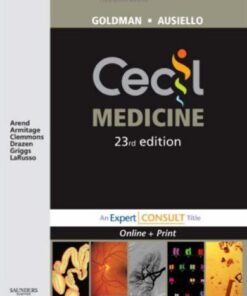 [PDF] Cecil Medicine: Expert Consult - Online and Print Lee Goldman, Dennis Arthur Ausiello, William Arend, James O. Armitage, David Clemmons, Jeffrey Drazen, Robert Griggs, Nicholas LaRusso, Jane Newman, Elizabeth Foster
