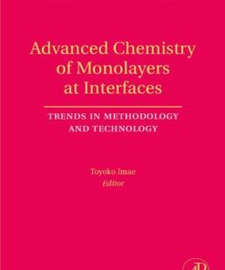 [PDF] Advanced Chemistry of Monolayers at Interfaces: Trends in Methodology and Technology Toyoko Imae (Eds.)