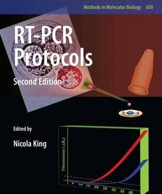{pdf} RT-PCR Protocols: Second Edition Wolfgang Mann, Thomas Haaf (auth.), Nicola King (eds.)