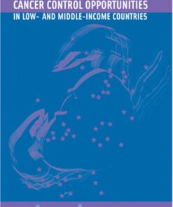 {PDF} Cancer control opportunities in low- and middle-income countries Institute of Medicine (US). Committee on Cancer Control in Low- and Middle-Income Countries; Frank A. Sloan, Hellen Gelband (Eds.)