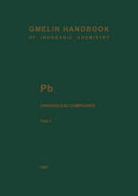 [PDF] Pb Organolead Compounds: Part 1 Tetramethyllead Friedo Huber (auth.), Wolfgang Petz (eds.)