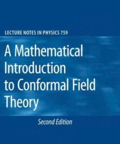 [PDF] A Mathematical Introduction to Conformal Field Theory M. Schottenloher (auth.)