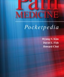 [PDF] Pain Medicine Pocketpedia Hyung S. Kim, David E. Fish, Howard Choi