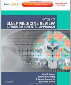 [PDF] Kryger's Sleep Medicine Review: A Problem-Oriented Approach Meir H. Kryger, Russell Rosenberg, G. Vernon Pegram, Lawrence Martin