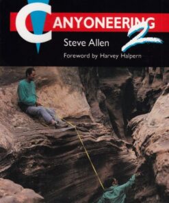 {PDF} Canyoneering 2: Technical Loop Hikes in Southern Utah Steve Allen