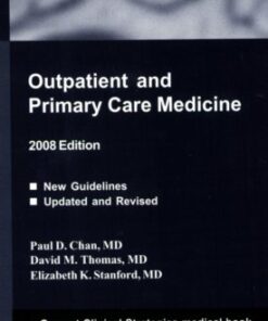 [PDF] Outpatient and Primary Care Medicine, 2008 Edition (Current Clinical Strategies) Paul D., M.D. Chan, David M. Thomas, Elizabeth K., M.D. Stanford
