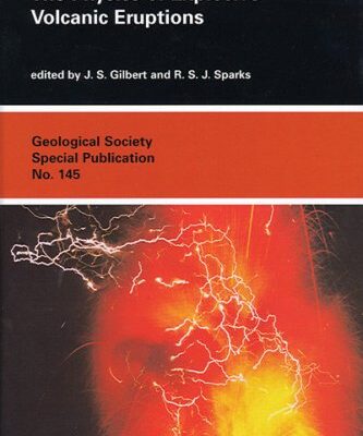 [pdf] The Physics of Explosive Volcanic Eruptions (Geological Society Special Publication) J. S. Gilbert, R. S. J. Sparks