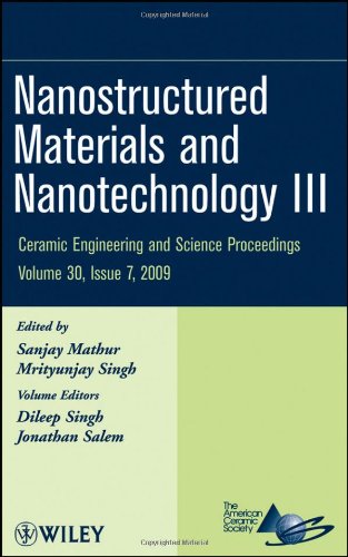 [PDF] Nanostructured Materials and Nanotechnology III (Ceramic Engineering and Science Proceedings) Sanjay Mathur, Mrityunjay Singh
