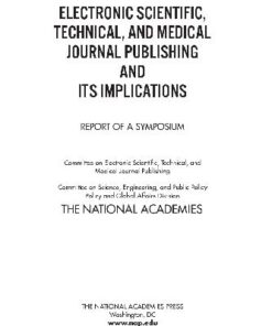 [PDF] Electronic Scientific, Technical, Medical Journal Publishing Technical, and Medical Journal Publishing Committee on Electronic Scientific, The National Academies