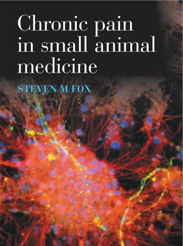 {PDF} Chronic Pain in Small Animal Medicine Steven M. Fox