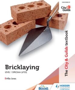 {PDF} The City & Guilds Textbook: Bricklaying for the Level 2 Technical Certificate & Level 3 Advanced Technical Diploma (7905), Level 2 & 3 Diploma (6705) and Level 2 Apprenticeship (9077) Mike Jones
