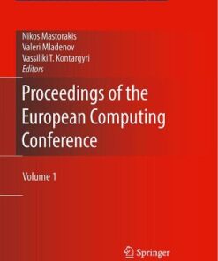[PDF] Proceedings of the European Computing Conference: Volume 1 Carlos F. Romero, Carlos M. Travieso, Miguel A. Ferrer, Jes?s B. Alonso (auth.), Nikos Mastorakis, Valeri Mladenov, Vassiliki T. Kontargyri (eds.)