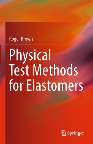 [PDF] Physical Test Methods for Elastomers Brown, Roger