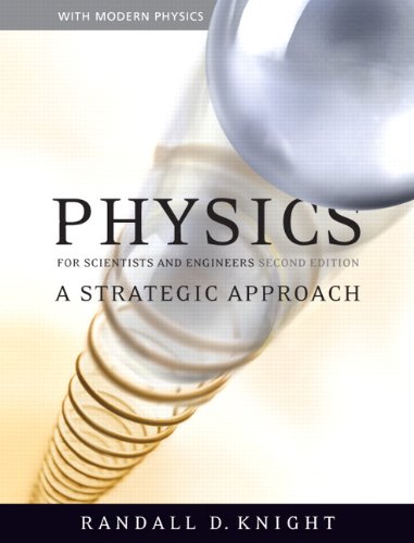 [PDF] Physics for Scientists and  Engineers: A Strategic Approach with Modern Physics Randall D. Knight