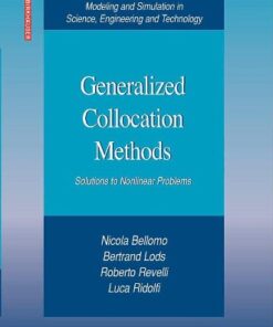 [PDF] Generalized Collocations Methods: Solutions to Nonlinear Problems N. Bellomo, Bertrand Lods, Roberto Revelli
