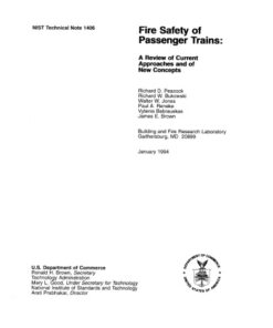 {PDF} Fire Safety of Passenger Trains: A Review of Current Approaches and of New Concepts Richard D. Peacock, Richard W. Bukowski, Walter W. Jones, Paul A. Reneke, Vytenis Babrauskas, James E. Brown