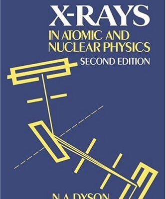 [pdf] X-rays in atomic and nuclear physics N. A. Dyson