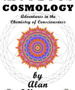 [PDF] The Joyous Cosmology: Adventures in the Chemistry of Consciousness Alan W. Watts