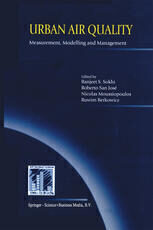 {PDF} Urban Air Quality: Measurement, Modelling and Management: Proceedings of the Second International Conference on Urban Air Quality: Measurement, Modelling and Management Held at the Computer Science School of the Technical University of Madrid 3?5 March 1999 J. Dixon, D. R. Middleton, R. G. Derwent (auth.), Ranjeet S. Sokhi, Roberto San Jos?, Nicolas Moussiopoulos, Ruwim Berkowicz (eds.)