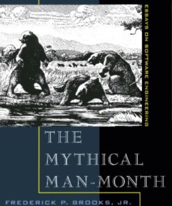 [PDF] The Mythical Man-Month: Essays on Software Engineering, Anniversary Edition Frederick P. Brooks