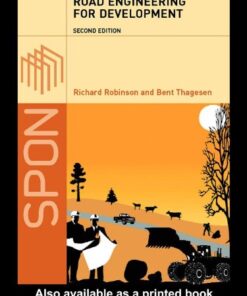 {PDF} Road Engineering for Development Richard Robinson, Bent Thagesen