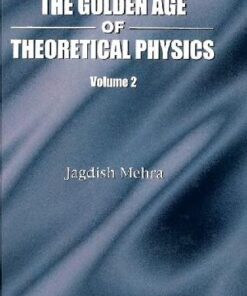[PDF] The golden age of theoretical physics Jagdish Mehra